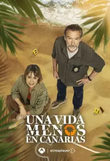 Одной жизнью меньше на Канарах (2024)