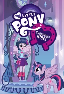 Мой маленький пони: Девочки из Эквестрии (2013)